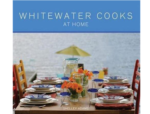 BOOKS - WHITEWATER COOKS - AT HOME